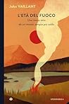 L'età del fuoco. ...