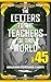The Letters To The Teachers...