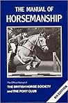 Manual of Horsemanship Manual of Horsemanship