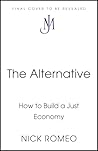 Basic Books The Alternative How to Build a Just Economy.