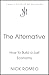 Basic Books The Alternative How to Build a Just Economy.