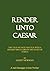 Render unto Caesar: The Tale of Jack's Battle With a Jihadi Drug Lord in the Heart of Africa (The 'Jack Mawgan' Series of Crime-Thrillers Book 2)