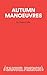 Autumn Manoeuvers