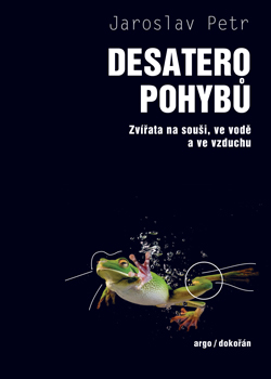 Desatero pohybů: Zvířata na souši, ve vodě a ve vzduch