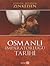 Osmanlı İmparatorluğu Tarihi Cilt 1 by Johann Wilhelm Zinkeisen