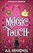 Magic Touch (Witches of Win...
