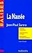 "La nausée", Jean-Paul Sartre : résumé analytique, commentaire critique, documents complémentaires