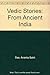 Vedic Stories : From Ancient India
