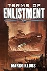 Terms of Enlistment by Marko Kloos