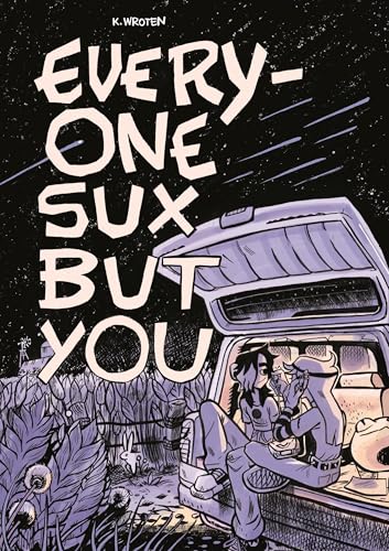 Everyone Sux But You (Hardcover)