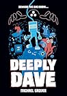 Deeply Dave by Michael Grover Deeply Dave by Michael Grover