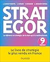 Strategor - 9e éd.: La référence en stratégie, de la start-up à la multinationale