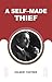 A Self-Made Thief