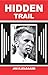 Hidden Trail
