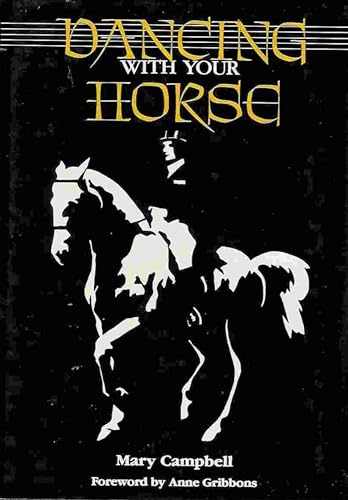 Dancing With Your Horse (Hardcover)