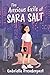 The Anxious Exile of Sara Salt