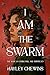 I Am the Swarm