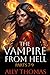 The Vampire from Hell (Parts 7-9)