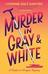 Murder in Gray an...