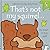 That's not my squirrel.: An Interactive, Sensory Touchy-Feely Book Featuring Animals with Tactile Patches for Babies and Toddlers (THAT'S NOT MY�)