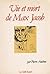 Vie et mort de Max Jacob