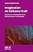 Imagination als heilsame Kraft (Imagination als heilsame Kraf... by Luise Reddemann