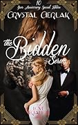 The Bidden Series 10th Anniversary Edition: The Love Triangle Edit
