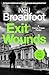 Exit Wounds by Neil Broadfoot