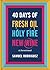 40 Days of Fresh Oil, Holy ...
