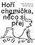Hoří chemička, něco si přej by Bára Bažantová