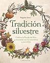 Tradición silvest...