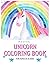 Unicorn Coloring Book for A...