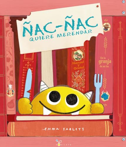 Ñac-ñac quiere merendar (Hardcover)