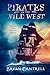 Pirates of the Wild West (Storm of Time #1)