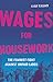 Wages for Housework: The Feminist Fight Against Unpaid Labor