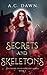 Secrets and Skeletons: A Wi...