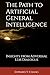 The Path to Artificial General Intelligence by Edward Y. Chang