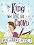 The King Who Lost His Crown...