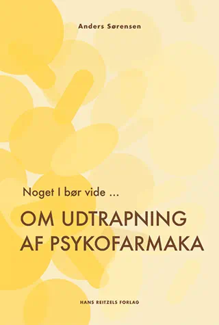 Noget I bør vide…: Om udtrapning af psykofarmaka (Paperback)