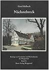 Nächstebreck: Geschichte eines ländlichen Raumes an der bergisch-märkischen Grenze im Wirkungsbereich der Städte Schwelm und Barmen (Beiträge zur ... Heimatkunde des Wuppertals) (German Edition)