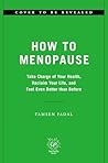 How to Menopause:...