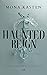 Haunted Reign (Everfall Academy, #2)