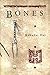 Bones
