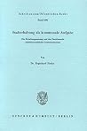 Stadterhaltung ALS Kommunale Aufgabe: Die Erhaltungssatzung Und Das Flankierende Stadtebaurechtliche Instrumentarium (Schriften Zum Öffentlichen Recht) (German Edition) Stadterhaltung ALS Kommunale Aufgabe: Die Erhaltungssatzung Und Das Flankierende Stadtebaurechtliche Instrumentarium (Schriften Zum Öffentlichen Recht) (German Edition)