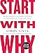 Start with Why by Simon Sinek