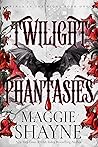 Twilight Phantasies