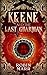 Keene and the Last Guardian
