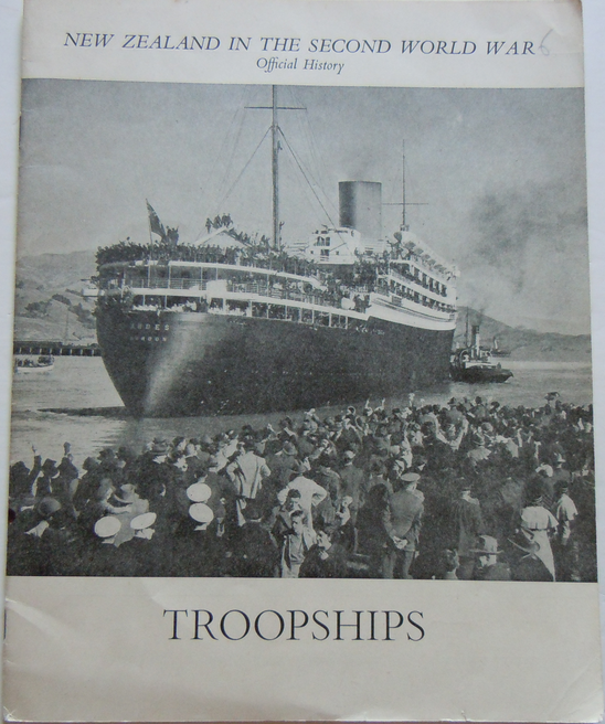 Troopships: New Zealand in the Second World War (Official History)
