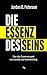Die Essenz des Seins