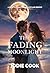 The Fading Moonlight: A Hea...